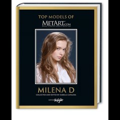 Milena D – Top Models of MetArt.com: Deutsch/Englische Originalausgabe – Or …