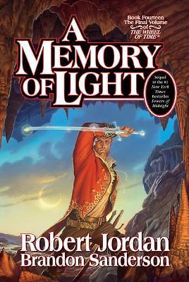 Wheel of Time Ser.: A Memory of Light : Book 14 SIGNATURE OF AUTHOR, 1ST EDITIO