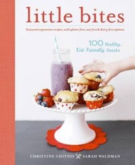 Little Bites: 100 Healthy, Kid-Friendly Snacks – Paperback – VERY GOOD