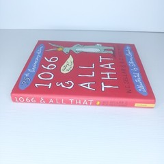 1066 & All That by W.C. Sellar & R.J. Yeatman. 75th Anniversary Edition. HC.