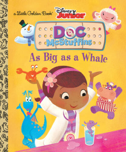 As Big as a Whale (Disney Junior: Doc McStuffins) (Little Golden Book) – GOOD