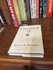 Unsettled. Steven Koonin 1st HC Ptg. Benbella 2021. Fine Unread