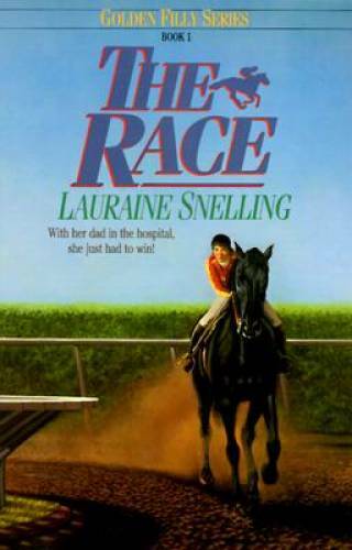 The Race (Golden Filly) – Paperback By Snelling, Lauraine – GOOD