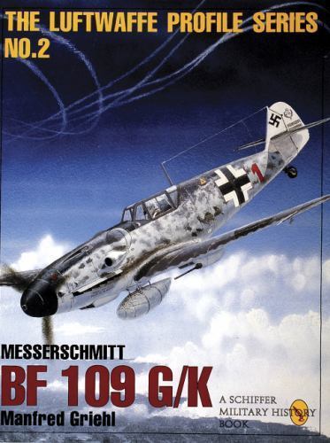 Messerschmitt BF 109G/K (Luftwaffe Profile Series), Griehl, Manfred, Excellent B