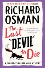 Last Devil to Die : A Thursday Murder Club Mystery by Richard Osman (2023,…