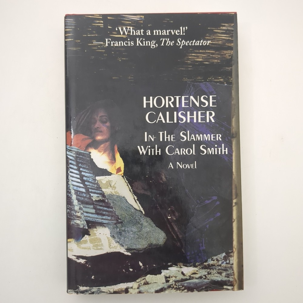 In The Slammer With Carol Smith Stories Hardcover Book Hortense Calisher 1997