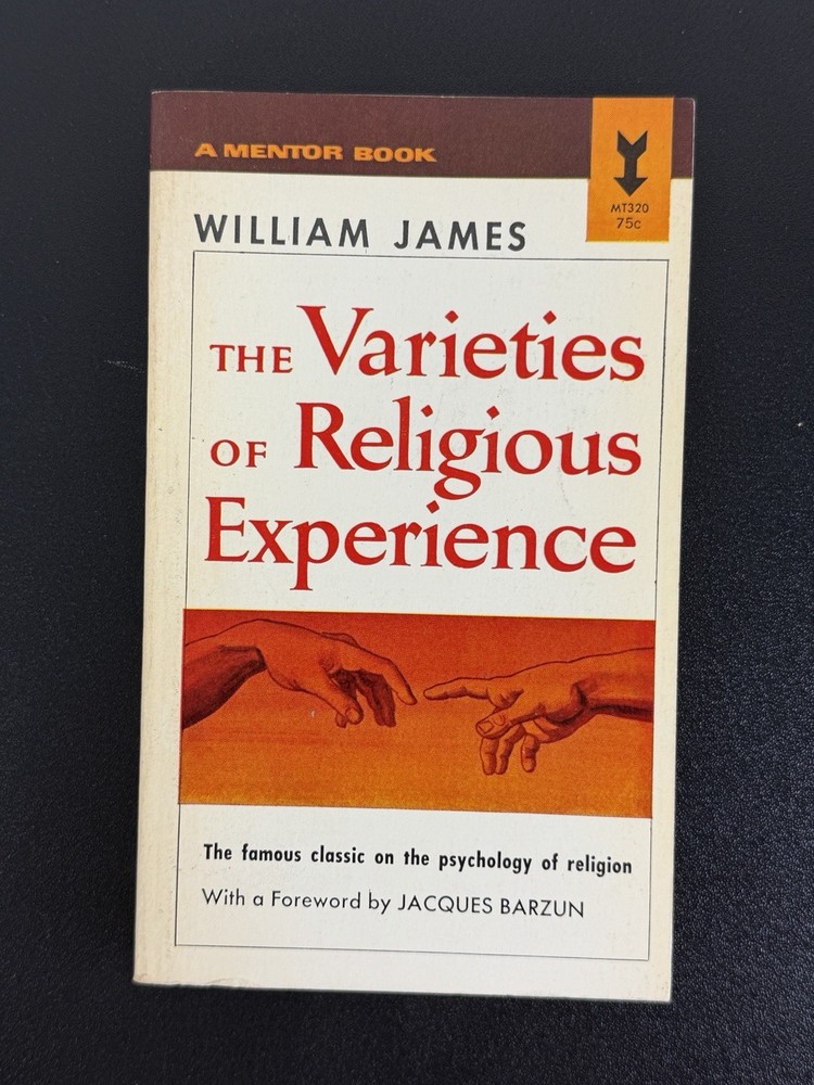 Varieties of Religious Experience William James 1958 Psychology – Kreskin coll.