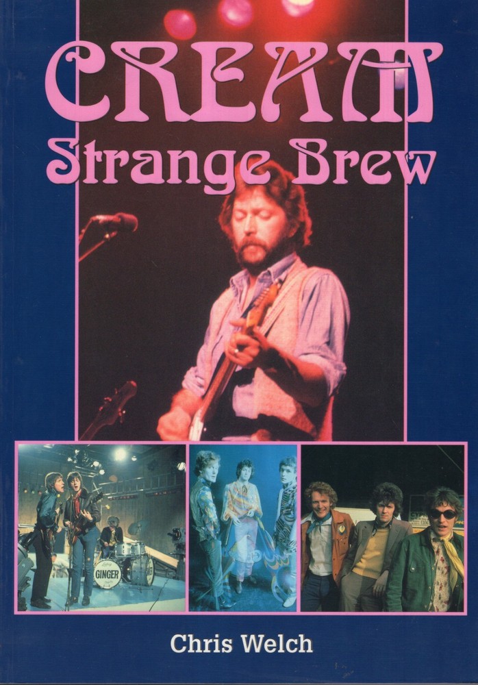 Cream Strange Brew Chris Welch 1994 1st Ed Castle Communications UNREAD VG+
