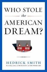 Who Stole the American Dream? – Hardcover By Smith, Hedrick – GOOD