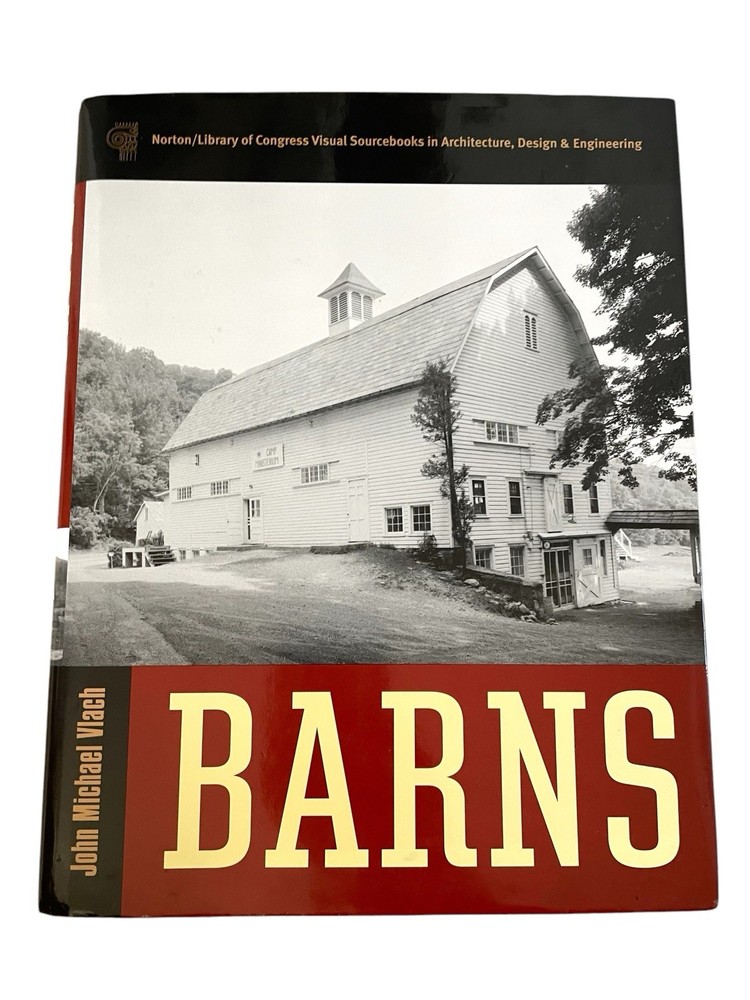 Barns by John Michael Vlach