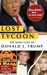 Lost Tycoon: The Many Lives of Donald J. Trump – Hardcover