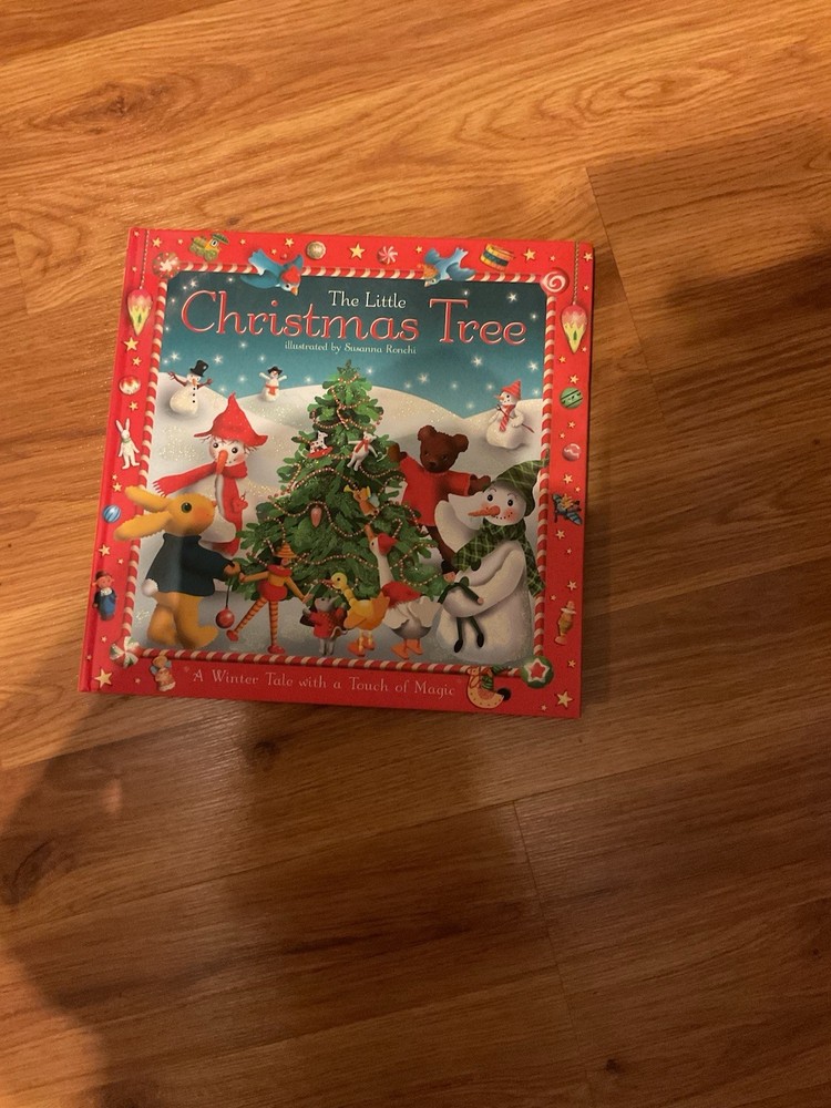 The Little Christmas Tree Illustrated By Susanna Ronchi HardBack Cover Book