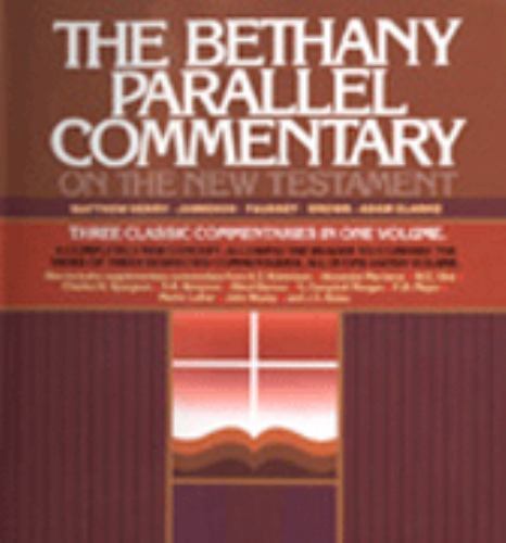Bethany Parallel Commentary on the New Testament