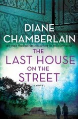 The Last House on the Street: A Novel – Hardcover By Chamberlain, Diane – GOOD