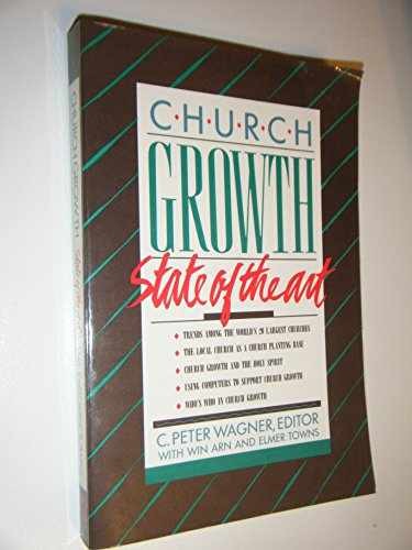 Church Growth: State of the Art – Paperback, by Wagner C. Peter – Very Good