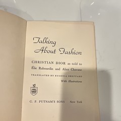 Christian Dior Talking About Fashion HC Illustrated G.P. Putnam’s Sons 1954