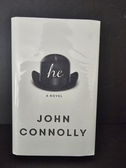John Connolly He A Novel Signed Hardcover Book & Signed Replica Photo