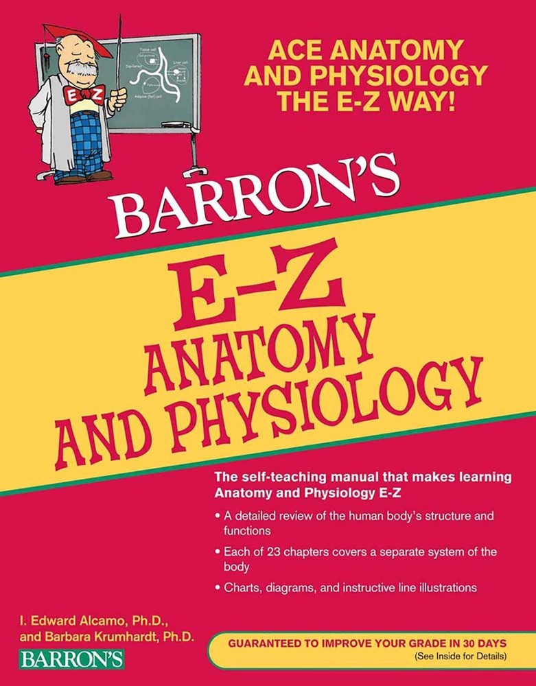 E-Z Anatomy and Physiology (Barron’s Easy Way)
