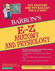 E-Z Anatomy and Physiology (Barron’s Easy Way)