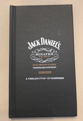 Jack Daniels Sinatra Select little black book. A Timeless Story Of Friendship
