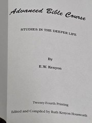 Advanced Bible Course Studies in the Deeper Life E.W. Kenyon Softcover Book 2004