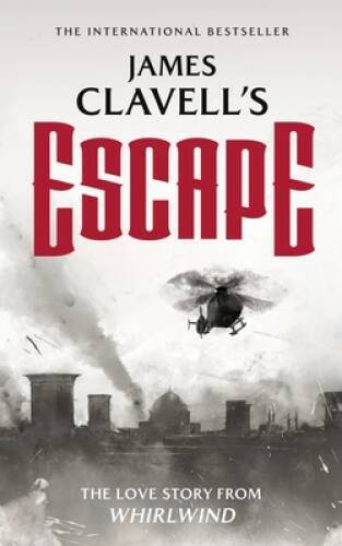 Escape (The Asian Saga) – Paperback By James Clavell – GOOD