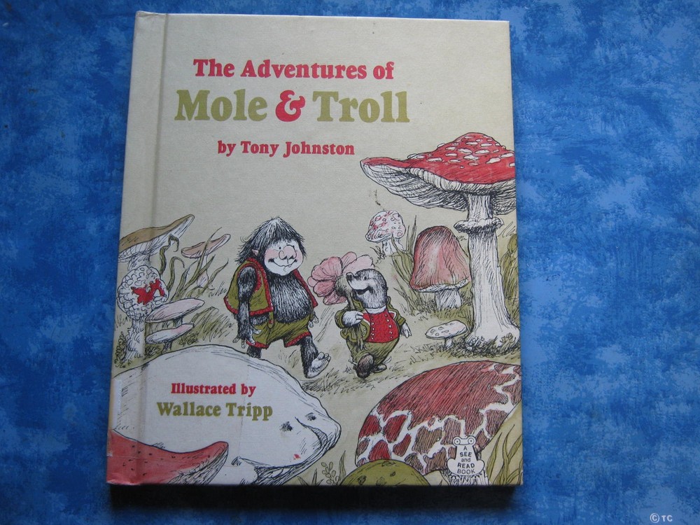THE ADVENTURES OF MOLE & TROLL Weekly Reader Book Club TONY JOHNSTON HC 1972