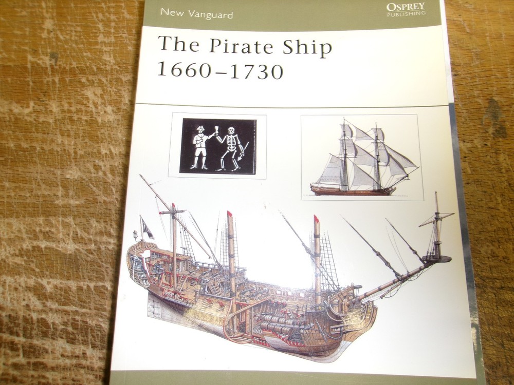 Osprey New Vanguard – #70 The Pirate Ship 1660-1730