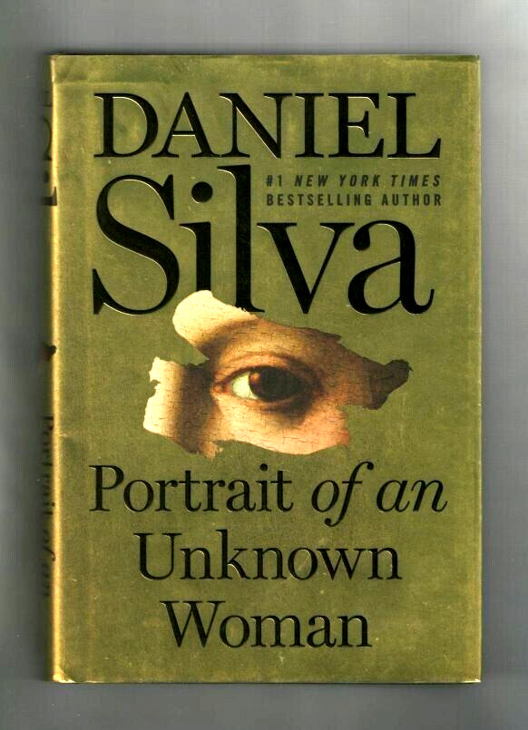 PORTRAIT OF AN UNKNOWN WOMEN-DANIEL SILVA-GABRIEL ALLON NOVEL-2022 1ST EDITION