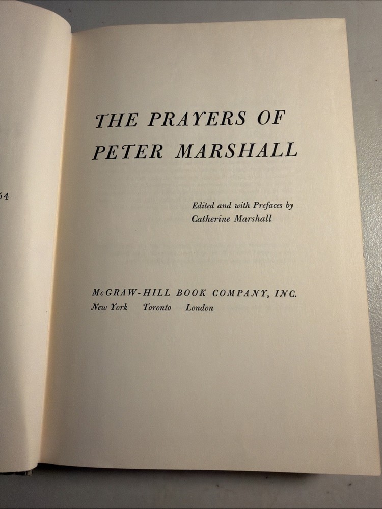 The Prayers of Peter Marshall Catherine Marshall 1954 hardcover – No dust jacket