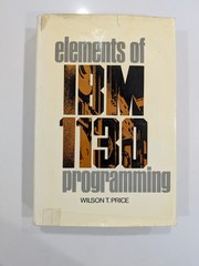 Elements of IBM 1130 Programming – Wilson Price | 1968 | HC | DJ | Vintage