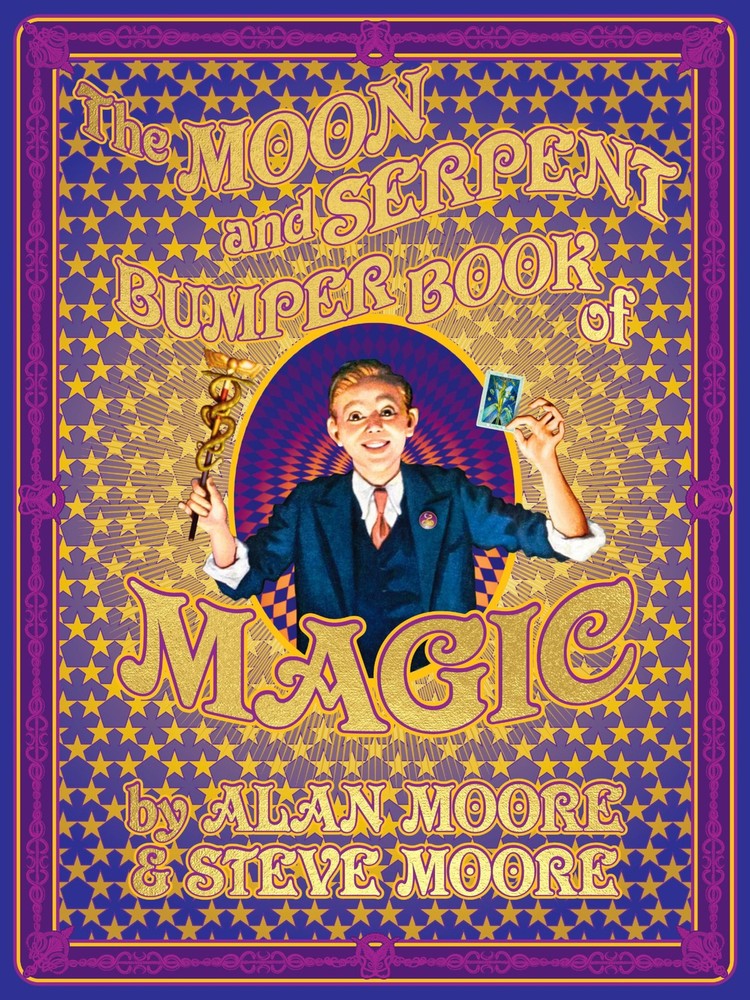 The Moon and Serpent Bumper Book of Magic, Moore, Alan,Moore, Steve, Excellent B