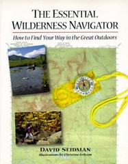 The Essential Wilderness Navigator – Paperback By Seidman, David – VERY GOOD