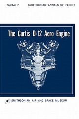 The Curtis D-12 Aero Engine (Paperback or Softback)