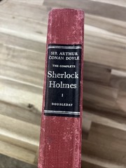 The Complete Sherlock Holmes Volume I Sir Arthur Conan Doyle Doubleday Hardcover