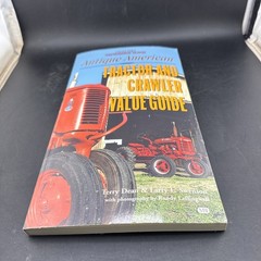 Antique American Tractor and Crawler Value Guide by Larry L. Swenson and…