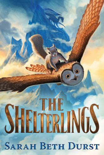 The Shelterlings – paperback, Sarah Beth Durst, 9780358697220