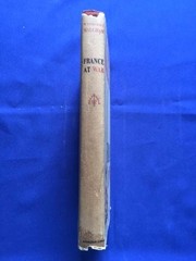 FRANCE AT WAR – FIRST AMERICAN EDITION BY W. SOMERSET MAUGHAM
