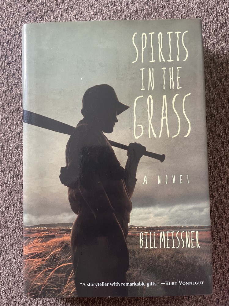 Spirits in the Grass Hardcover Bill Meissner