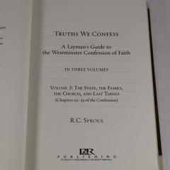 Truths We Confess, Volumes 2 & 3 by R.C. Sproul