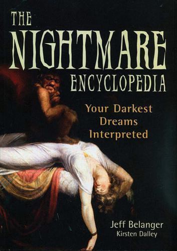Nightmare Encyclopedia by Jeff Belanger