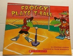 Froggy Plays T-Ball Children’s Paperback By Jonathan London HG34