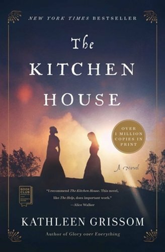 The Kitchen House by Kathleen Grissom: New