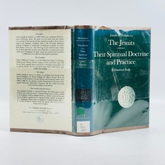 The Jesuits Their Spiritual Doctrine & Practice Guibert 1964 Hardcover History