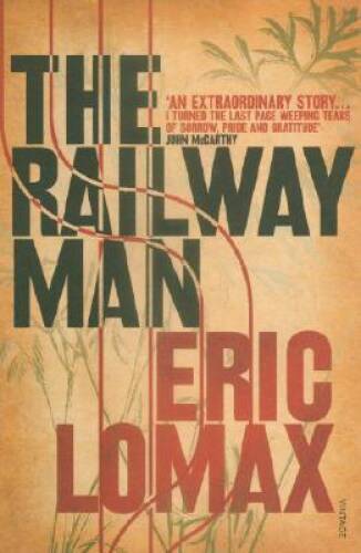 The Railway Man – Paperback By Eric Lomax – GOOD