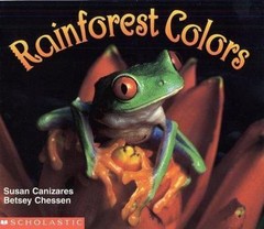 Rainforest Colors; Science Emergent Readers- Canizares, 9780590769624, paperback