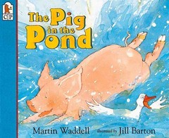 The Pig in the Pond – paperback Waddell, Martin|Barton, Jill