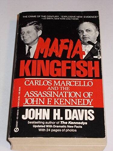 MAFIA KINGFISH: Carlos Marcello and the Assassination of Jo – ACCEPTABLE