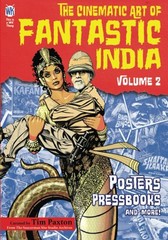 The Cinematic Art of Fantastic India, Volume 2