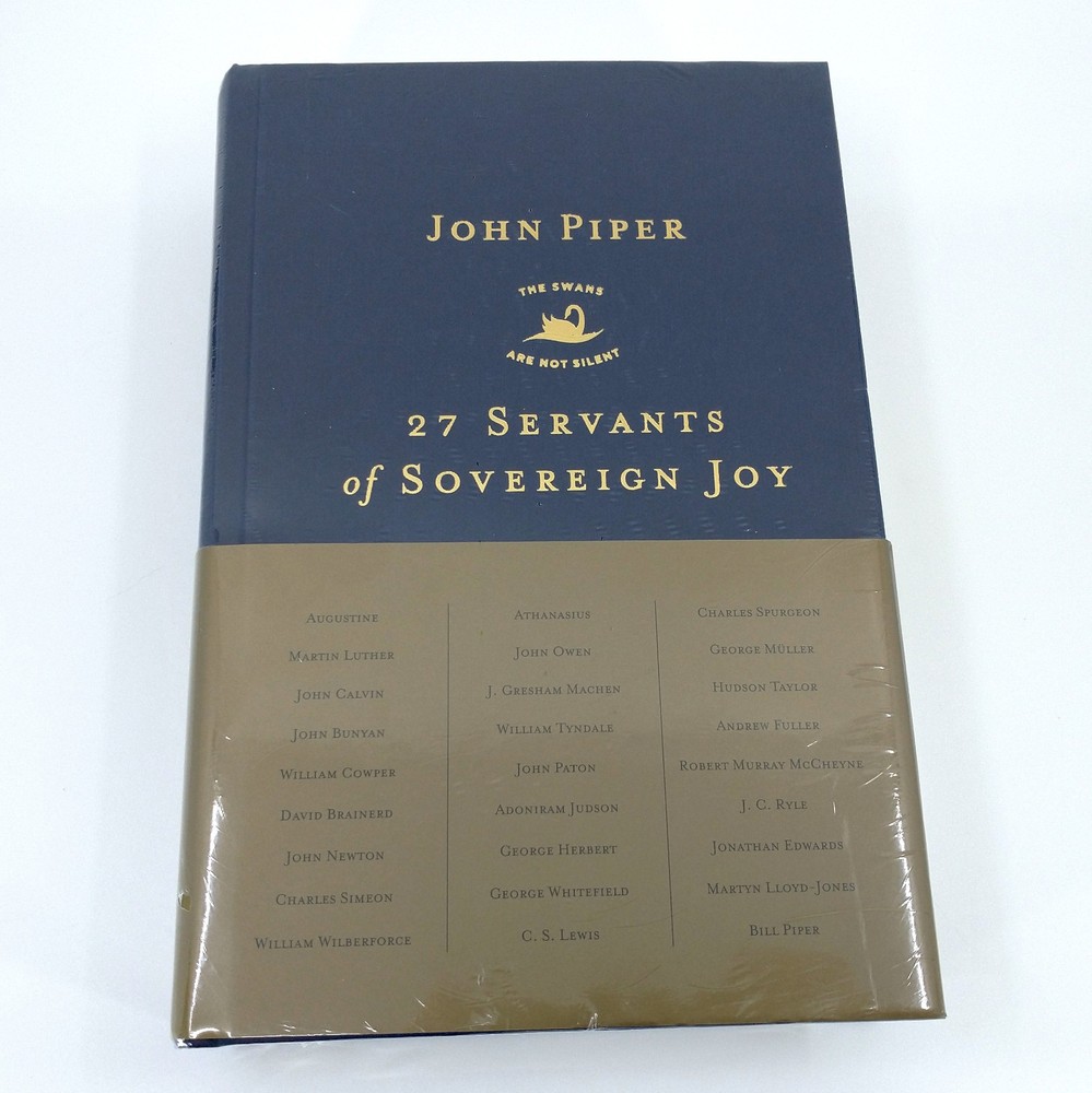 27 Servants of Sovereign Joy – John Piper – Hardcover Book – New/Sealed